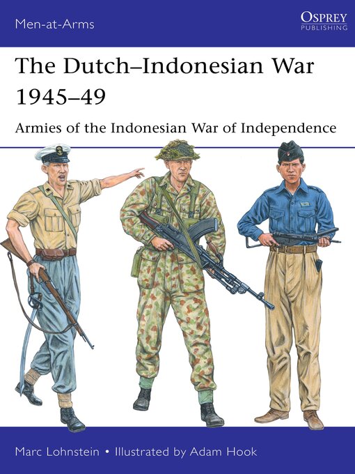 Title details for The Dutch-Indonesian War 1945-49 by Marc Lohnstein - Available